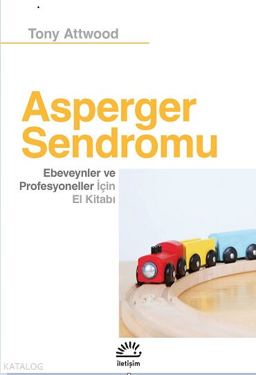 ASPERGER SENDROMU EBEVEYNLER VE PROFESYONELLER