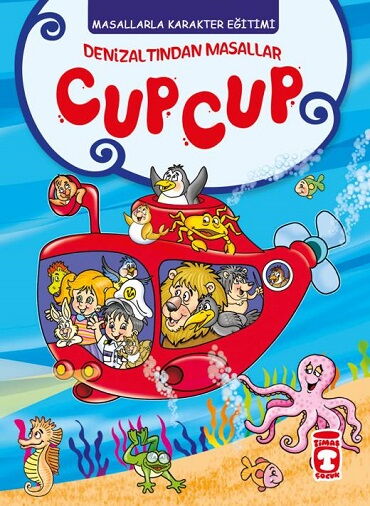 CUP CUP DENİZİN ALTINDAN MASAL