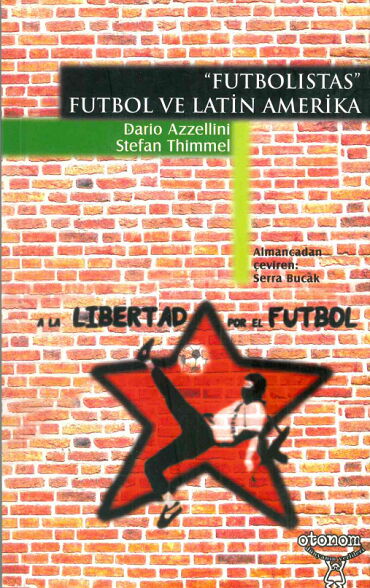 FUTBOLİSTAS FUTBOL VE LATİN AMERİKA