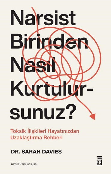 NARSİST BİRİNDEN NASIL KURTULURSUNUZ