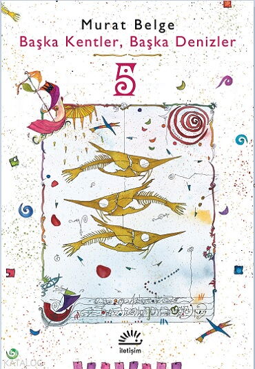 BAŞKA KENTLER BAŞKA DENİZLER 5