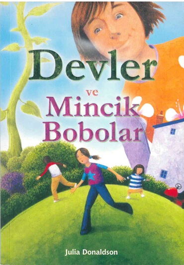 DEVLER VE MİNCİK BOBOLAR