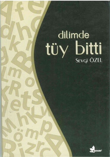 DİLİMDE TÜY BİTTİ