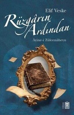 RÜZGARIN ARDINDAN AYİNEİ ZÜLCENAHEYN
