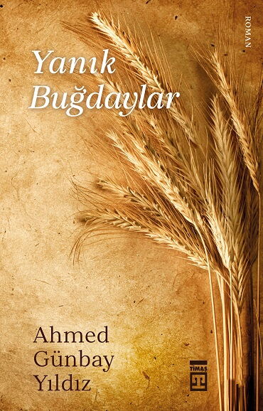 YANIK BUĞDAYLAR