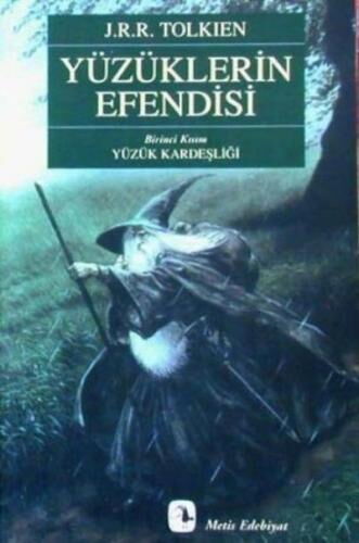 YÜZÜKLERİN EFENDİSİ 1 (YÜZÜK KARDEŞLİĞİ)