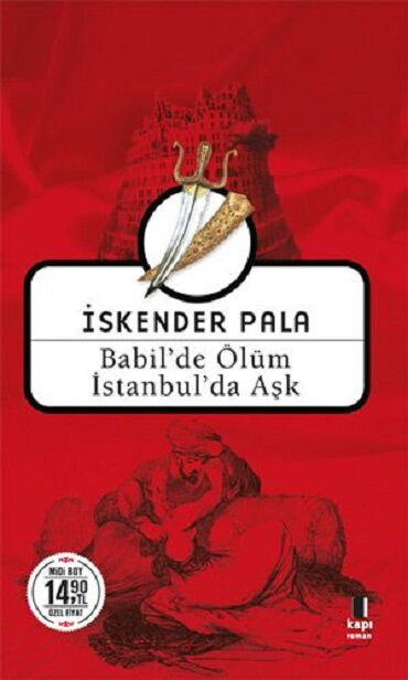 BABİLDE ÖLÜM İSTANBULDA AŞK MİDİ