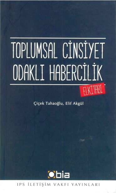 TOPLUMSAL CİNSİYET ODAKLI HABERCİLİK
