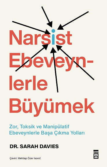 NARSİST EBEVEYNLERLE BÜYÜMEK