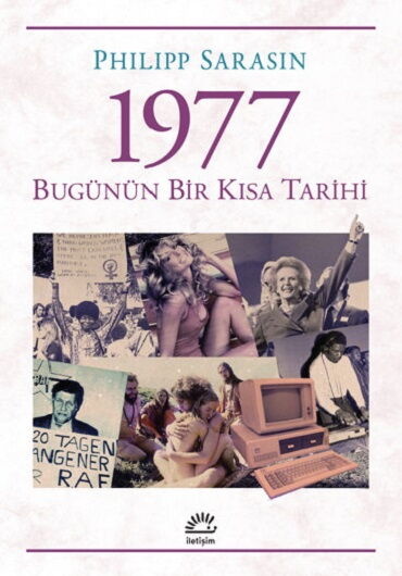 1977 BUGÜNÜN BİR KISA TARİHİ