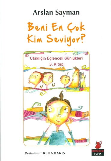 BENİ EN ÇOK KİM SEVİYOR