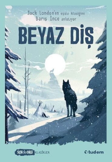 BEYAZ DİŞ SENDE OKU KLASİKLER