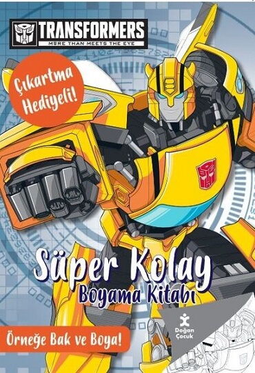 TRANSFORMERS SÜPER KOLAY BOYAMA KİTABI