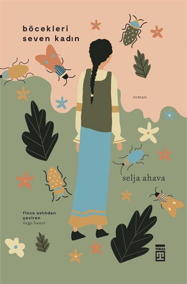 BÖCEKLERİ SEVEN KADIN