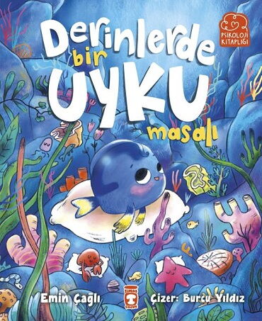 DERİNLERDE BİR UYKU MASALI