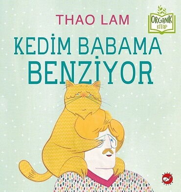 ORGANİK KİTAP KEDİM BABAMA BENZİYOR