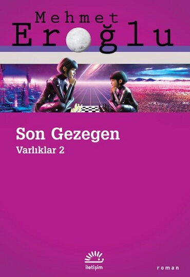SON GEZEGEN VARLIKLAR 2