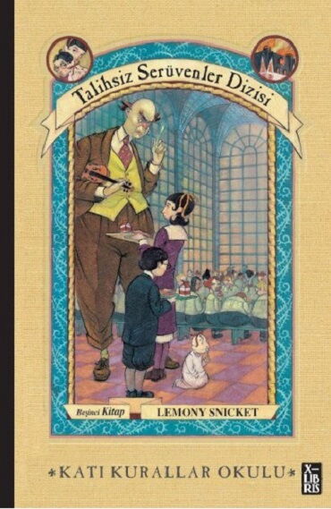 TALİHSİZ SERÜVENLER DİZİSİ 5 KATI KURALLAR OKULU