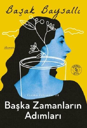 BAŞKA ZAMANLARIN ADIMLARI