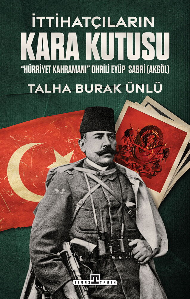 İTTİHATÇILARIN KARA KUTUSU