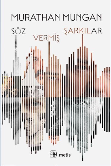 SÖZ VERMİŞ ŞARKILAR