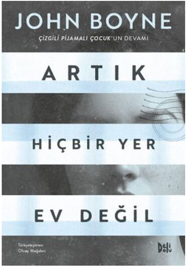 ARTIK HİÇBİR YER EV DEĞİL