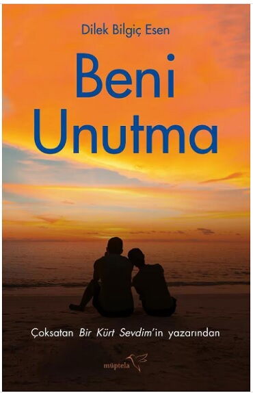 BENİ UNUTMA