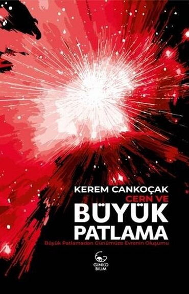 CERN VE BÜYÜK PATLAMA