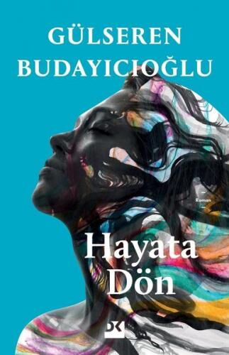 HAYATA DÖN