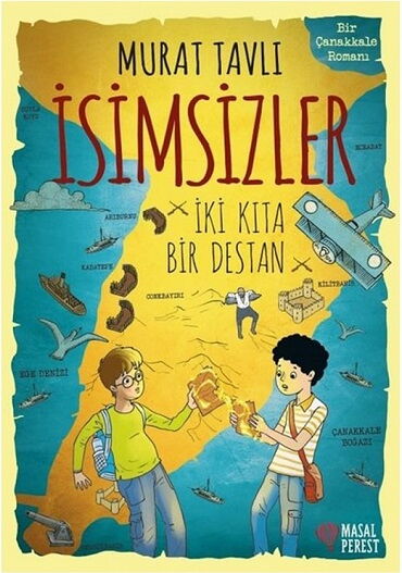 İSİMSİZLER İKİ KITA BİR DESTAN