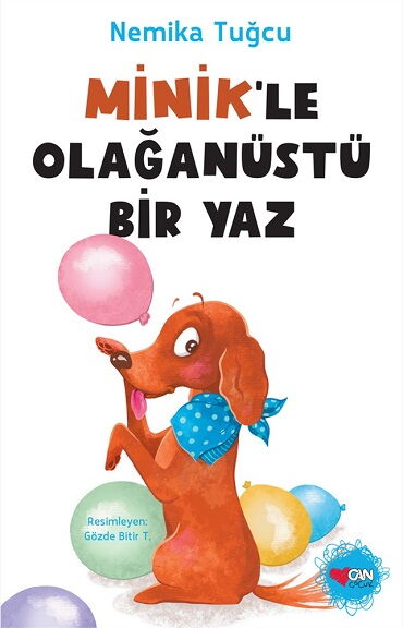 MİNİKLE OLAĞANÜSTÜ BİR YAZ