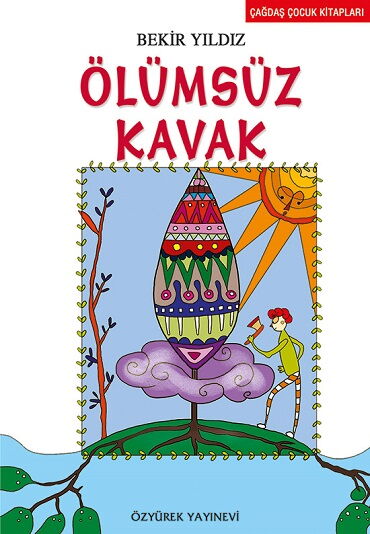 ÖLÜMSÜZ KAVAK                        