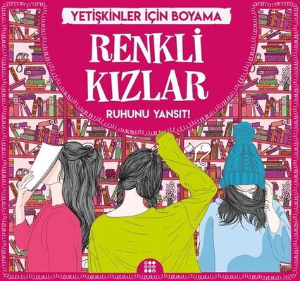 RENKLİ KIZLAR RUHUNU YANSIT YETİŞKİNLERE MANDALA
