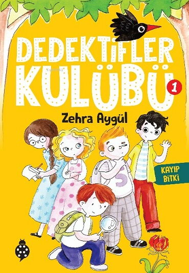 DEDEKTİFLER KULÜBÜ 1 KAYIP BİTKİ