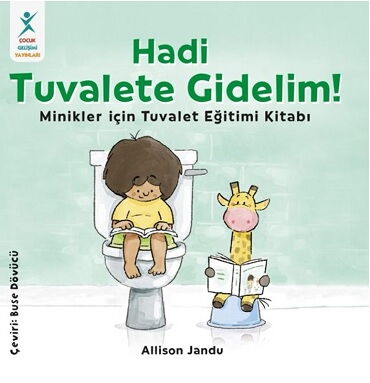 HADİ TUVALETE GİDELİM