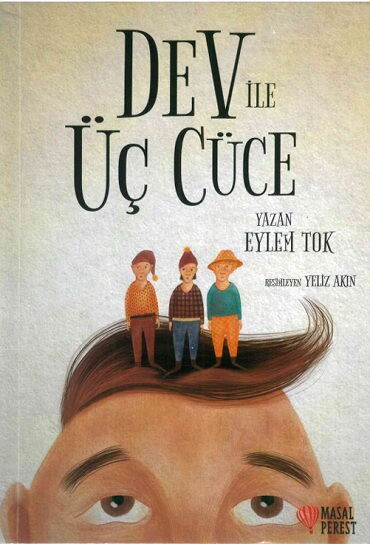 DEV İLE ÜÇ CÜCE 