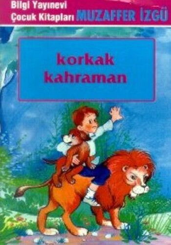 KORKAK KAHRAMAN (M.İZGÜ)