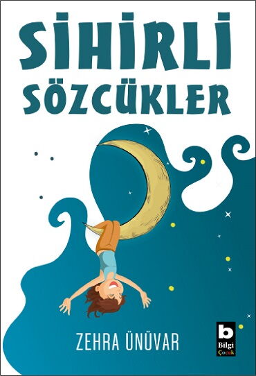 SİHİRLİ SÖZCÜKLER