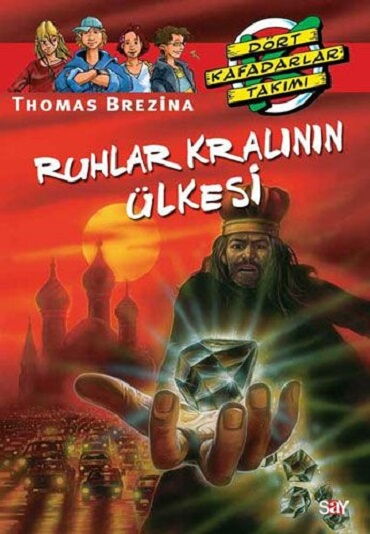 4 KAFADARLAR 30 RUHLAR KRALININ ÜLKESİ