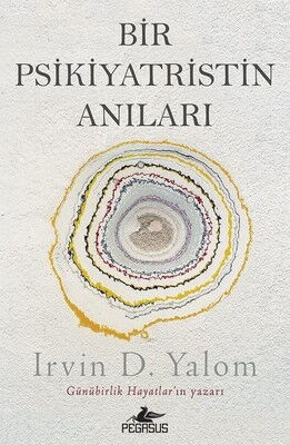 BİR PSİKİYATRİSTİN ANILARI