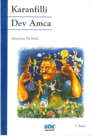 KARANFİLLİ DEV AMCA