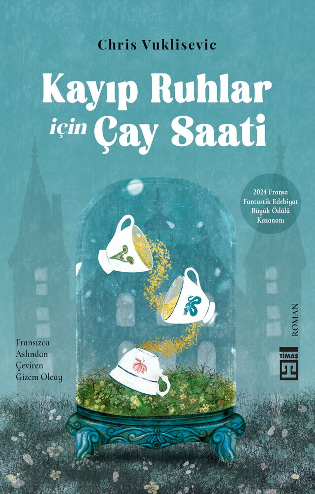 KAYIP RUHLAR İÇİN ÇAY SAATİ