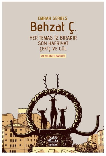 BEHZAT Ç. HER TEMAS İZ BIRAKIR SON HAFRİYAT ÇEKİÇ