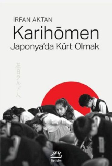 KARİHOMEN JAPONYADA KÜRT OLMAK