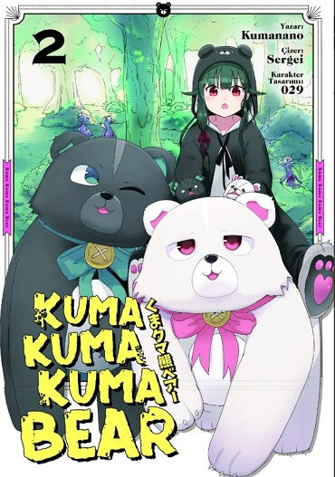KUMA KUMA KUMA BEAR CİLT 2 MANGA