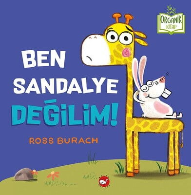 ORGANİK KİTAP BEN SANDALYE DEĞİLİM