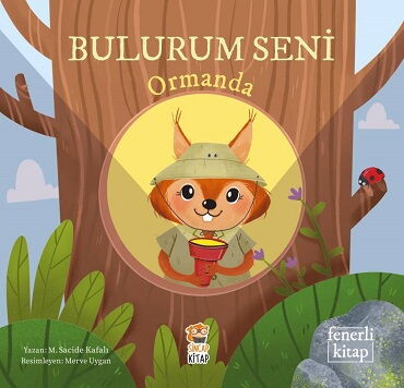 BULURUM SENİ ORMANDA FENERLİ KİTAP