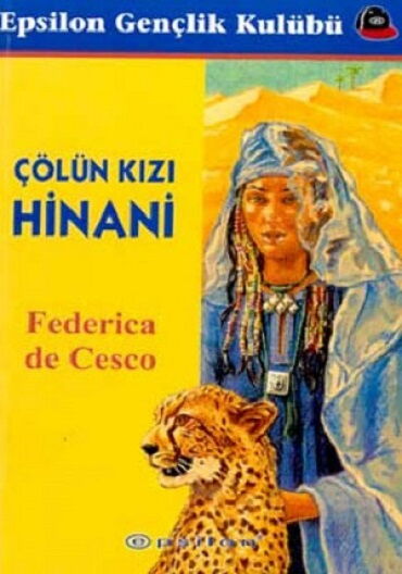 ÇÖLÜN KIZI HİNANİ             