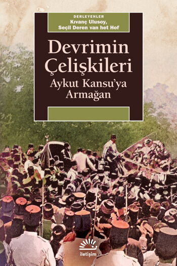 DEVRİMİN ÇELİŞKİLERİ AYKUT KANSUYA ARMAĞAN