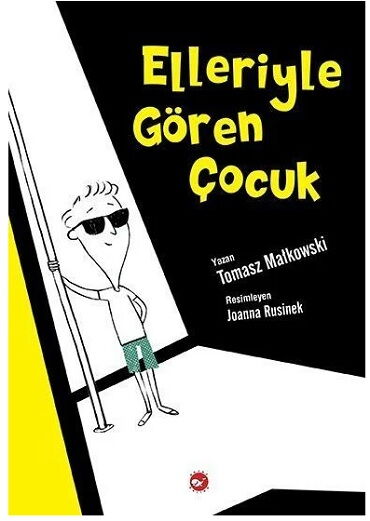 ELLERİYLE GÖREN ÇOCUK
